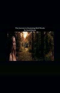 Produktbild: The Journey to Humming Bird Woods