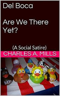 Produktbild: Del Boca: Are We There Yet? (A Social Satire)