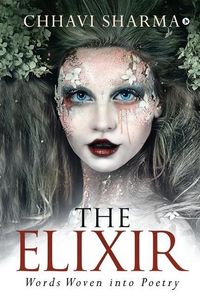 Produktbild: The Elixir: Words Woven into Poetry