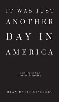 Produktbild: It Was Just Another Day in America