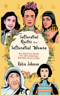 Produktbild: Inspiring Quotes from Inspiring Women 100 Quotes from 100 Influential Women in History