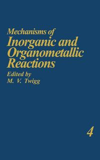 Produktbild: Mechanisms of Inorganic and Organometallic Reactions Volume 4
