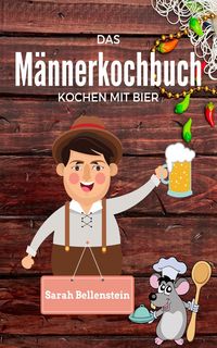 Produktbild: Das M&auml;nnerkochbuch