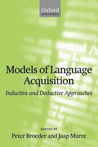 Produktbild: Models of Language Acquisition (Inductive and Deductive Approaches)