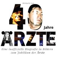 Produktbild: 40 Jahre &Auml;rzte