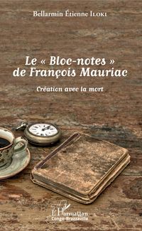 Produktbild: Le "Bloc-notes" de Fran&ccedil;ois Mauriac