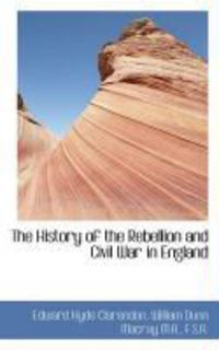 Produktbild: The History of the Rebellion and Civil War in England