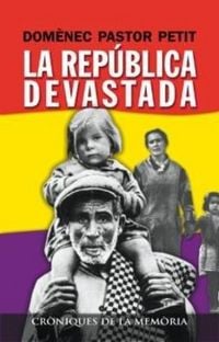 Produktbild: La rep&uacute;blica devastada
