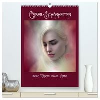 Produktbild: Cyber-Sch&ouml;nheiten, 12 Monate voller Anmut (hochwertiger Premium Wandkalender 2026 DIN A2 hoch), Kunstdruck in Hochglanz