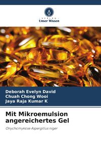 Produktbild: Mit Mikroemulsion angereichertes Gel