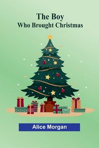 Produktbild: The Boy Who Brought Christmas