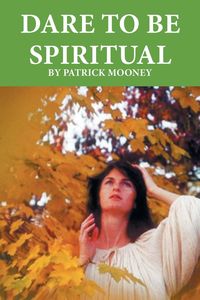 Produktbild: Dare to Be Spiritual