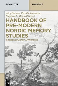 Produktbild: Handbook of Pre-Modern Nordic Memory Studies