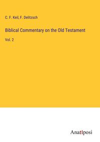 Produktbild: Biblical Commentary on the Old Testament
