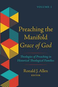 Produktbild: Preaching the Manifold Grace of God, Volume 1