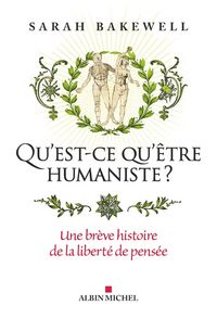 Produktbild: Qu'est-ce qu'&ecirc;tre humaniste ?