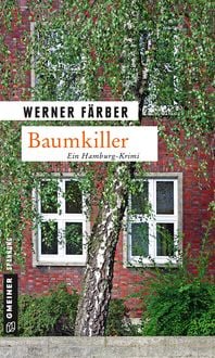 Bild vom Artikel Baumkiller vom Autor Werner Färber