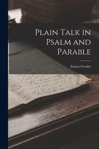 Produktbild: Plain Talk in Psalm and Parable