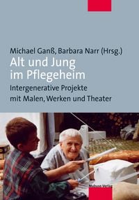 Produktbild: Alt und Jung im Pflegeheim