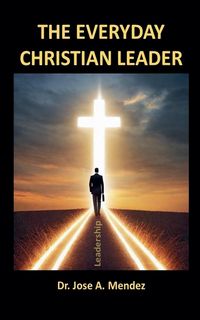 Produktbild: The Everyday Christian Leader