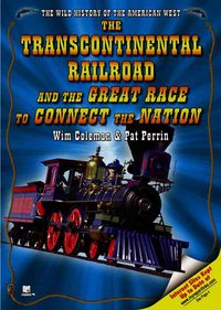 Produktbild: The Transcontinental Railroad and the Great Race to Connect the Nation