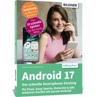 Produktbild: Android 17 - Der schnelle Smartphone-Einstieg - F&uuml;r Einsteiger ohne Vorkenntnisse