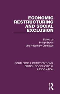 Produktbild: Economic Restructuring and Social Exclusion