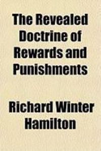 Produktbild: The Revealed Doctrine of Rewards and Punishments