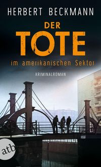 Produktbild: Der Tote im amerikanischen Sektor