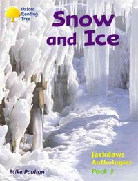 Produktbild: Oxford Reading Tree: Stages 8-11: Jackdaws: Pack 3: Snow and