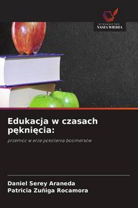 Produktbild: Edukacja w czasach p&iquest;kni&iquest;cia: