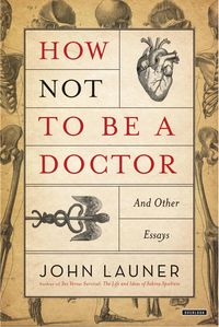 Produktbild: How Not To Be a Dr