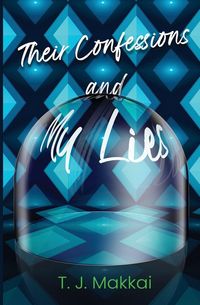 Produktbild: Their Confessions & My Lies