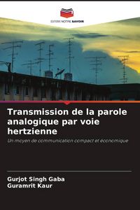 Produktbild: Transmission de la parole analogique par voie hertzienne