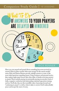 Produktbild: What To Do if Answers to Your Prayers Are Delayed or Hindered Study Guide