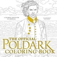 Bild vom Artikel The Official Poldark Coloring Book: A Coloring Adventure in Cornwall vom Autor Winston Graham