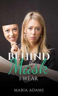 Produktbild: Behind the Mask I Wear
