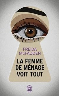 Produktbild: La femme de m&eacute;nage voit tout