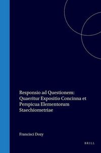 Produktbild: Responsio AD Questionem: Quaeritur Expositio Concinna Et Perspicua Elementorum Staechiometriae