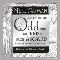 Der lächelnde Odd und die Reise nach Asgard von Neil Gaiman