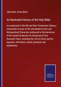 Produktbild: An illustrated History of the Holy Bible