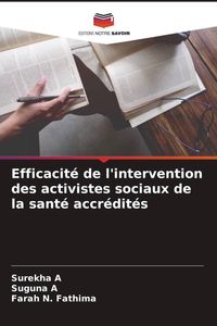 Produktbild: Efficacit&eacute; de l'intervention des activistes sociaux de la sant&eacute; accr&eacute;dit&eacute;s