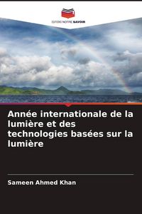 Produktbild: Ann&eacute;e internationale de la lumi&egrave;re et des technologies bas&eacute;es sur la lumi&egrave;re