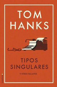 Bild vom Artikel Tipos Singulares vom Autor Tom Hanks