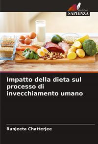 Produktbild: Impatto della dieta sul processo di invecchiamento umano