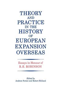 Produktbild: Theory and Practice in the History of European Expansion Overseas