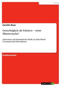 Produktbild: Gerechtigkeit als Fairness - reine M&auml;nnersache?