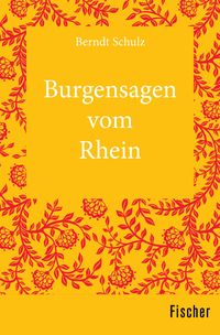 Bild vom Artikel Burgensagen vom Rhein vom Autor 