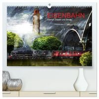 Produktbild: EISENBAHN - Dampf, Diesel und Strom (hochwertiger Premium Wandkalender 2027 DIN A2 quer), Kunstdruck in Hochglanz
