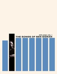 Produktbild: The Songs of Ben Sidran 1970-2020, Vol. 1